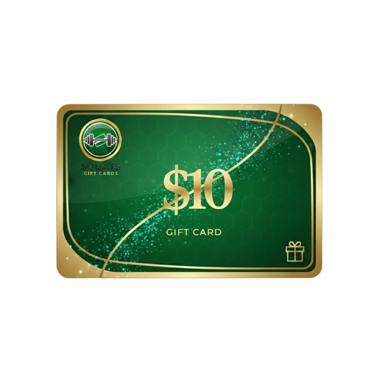 Squats Gift Cards - The Gift of Strength